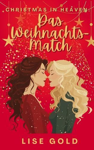 Christmas in Heaven: Das Weihnachts-Match