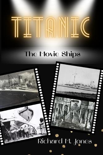 Titanic: The Movie Ships