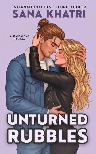 Unturned Rubbles: A Second Chance Novella