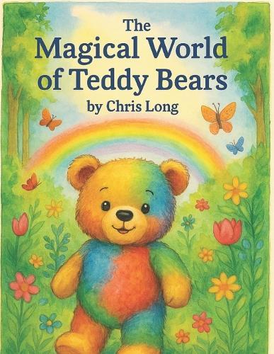 The Magical World of Teddy Bears