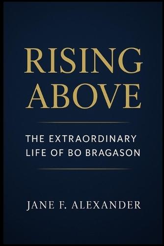 Rising Above the Extraordinary Life of Bo Bragason