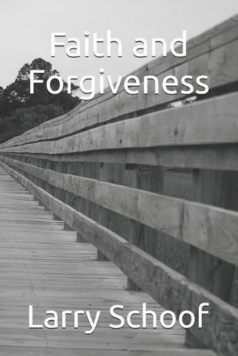 Faith and Forgiveness