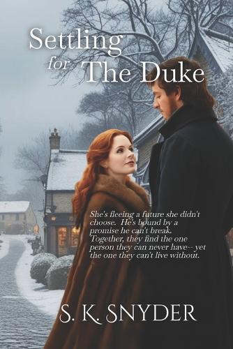 Settling for The Duke