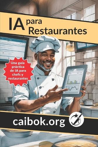 IA Para Restaurantes: Una guía práctica de IA para chefs y restaurantes