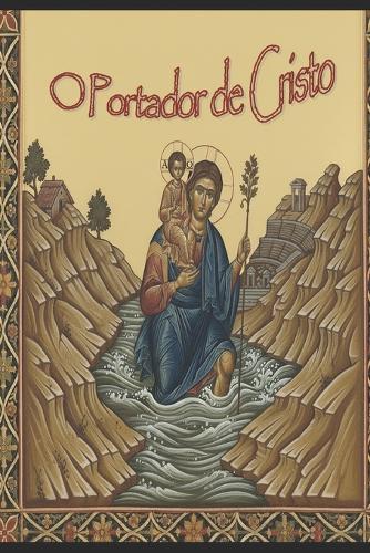 O Portador de Cristo