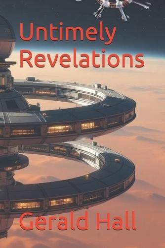 Untimely Revelations