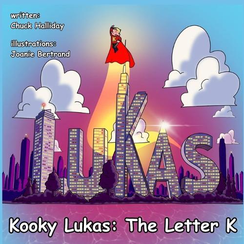 Kooky Lukas: The Letter K