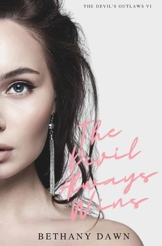 The Devil Always Wins