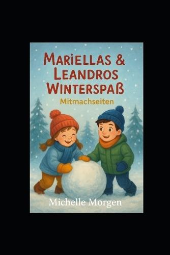 Mariellas und Leandros Winterspaß: Mitmachseiten