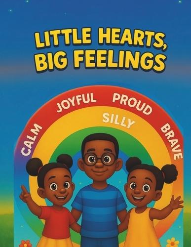 Little Hearts, Big Feelings