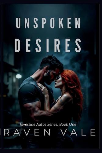 Unspoken Desires: A Dark Romantic Suspense