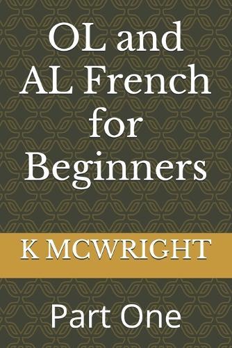 OL and AL French for Beginners: Part One