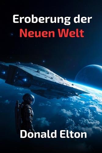 Eroberung der Neuen Welt