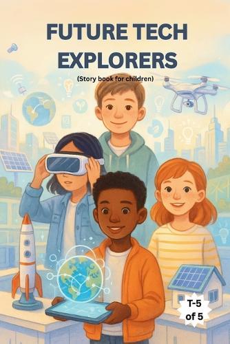 Future Tech Explorers: STEM Series for Children