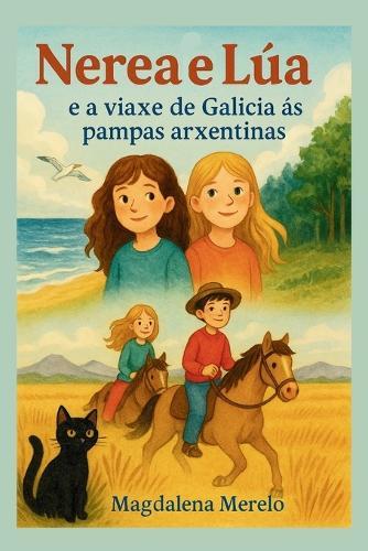 Nerea e Lúa e a viaxe de Galicia ás Pampas Arxentinas