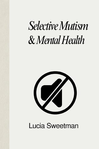 Selective Mutism & Mental Health