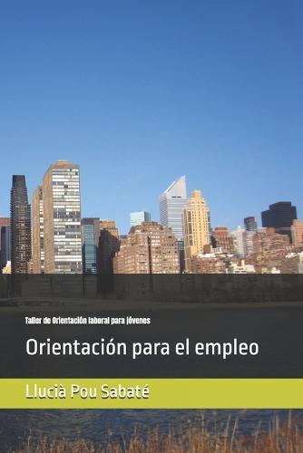 Taller de Orientación laboral para jóvenes (40 horas): Orientación para el empleo