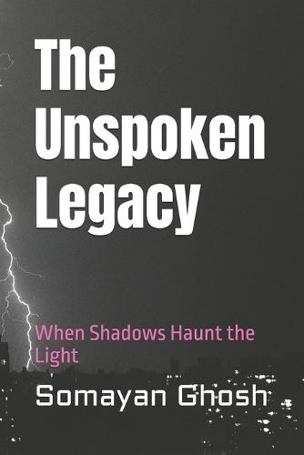 The Unspoken Legacy: When Shadows Haunt the Light