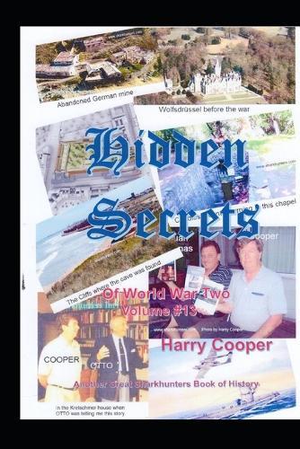 Hidden Secrets of World War Two volume #13