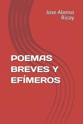 Poemas Breves Y Efímeros