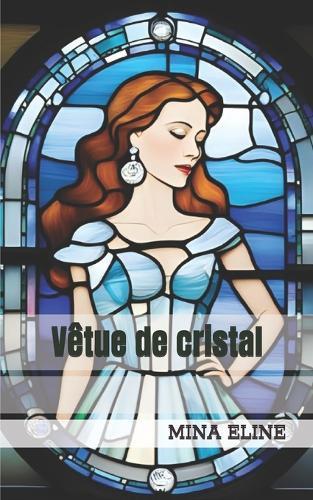 Vêtue de cristal