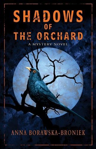 Shadows of the Orchard: A Mystery Novel