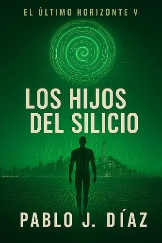 Los hijos del silicio: El último horizonte V