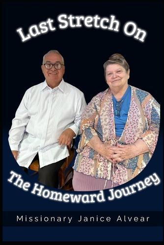 Last Stretch On The Homeward Journey