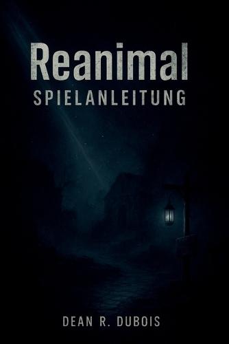 Reanimal-Spielanleitung: Der ultimative Begleiter zum Überleben, Erkunden und Verstehen von Reanimal