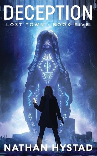 Deception (Lost Town Book Five)