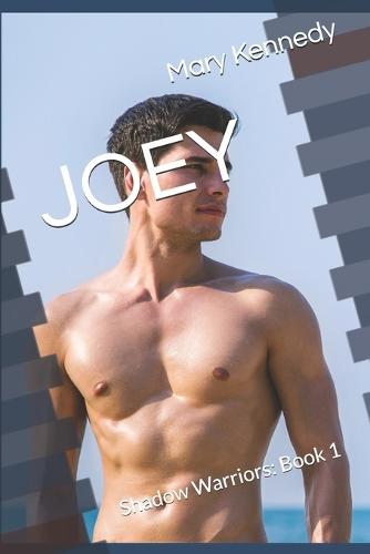 Joey: Shadow Warriors: Book 1