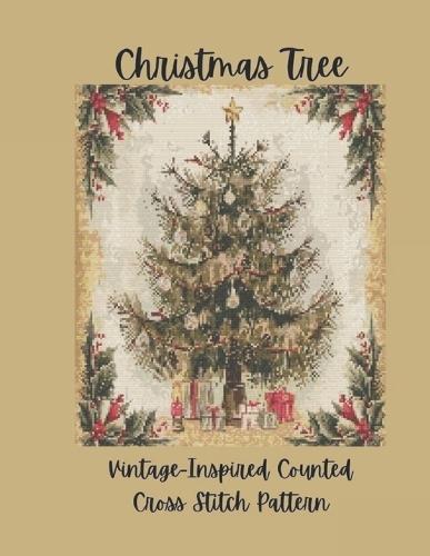 Christmas Tree: Vintage Inspired Counted Cross Stitch Pattern. A Cozy Classic Holiday Design.