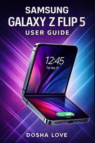 Samsung Galaxy Z Flip 5 User Guide