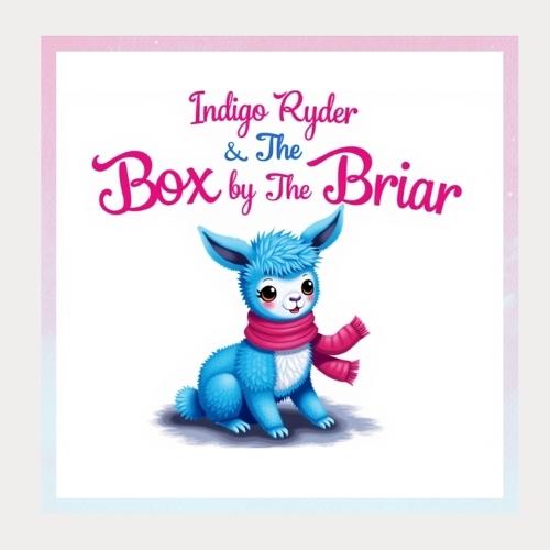 Indigo Ryder & The Box By The Briar