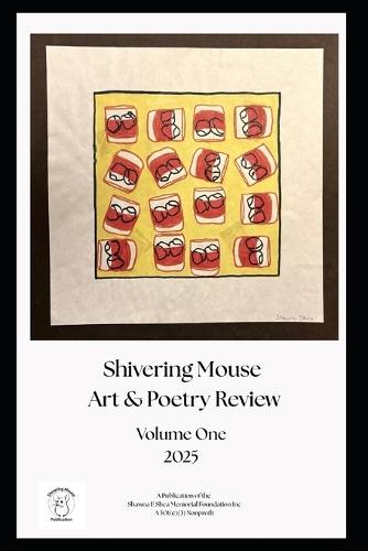 Shivering Mouse Art & Poetry Review: Volume One