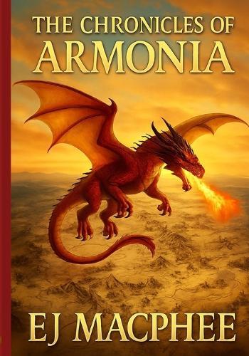 Chronicles of Armonia: The Complete Epic Saga