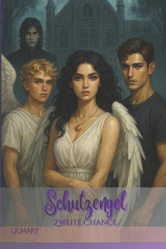 Shutzengel: Zweite Chance