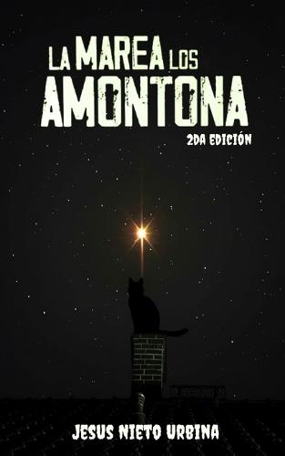 La marea los amontona