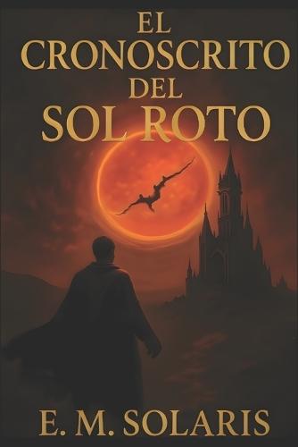 El Cronoscrito del Sol Roto