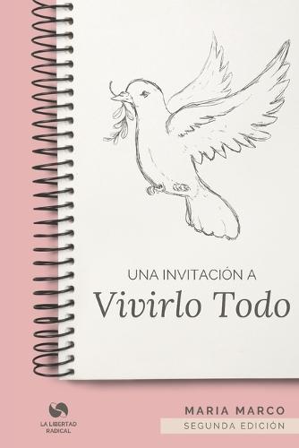 Vivirlo Todo.: Edición revisada (2025)