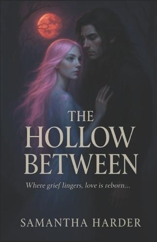 The Hollow Between