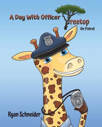 A Day With Officer Treetop On Patrol