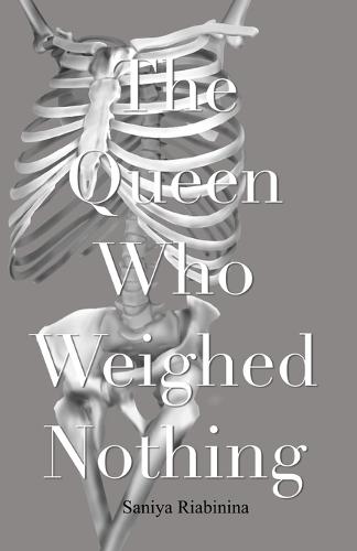 The Queen Who Weighed Nothing