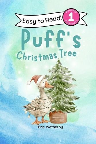 Puff's Christmas Tree: Preschool and Kindergartener Level One Easy Reader