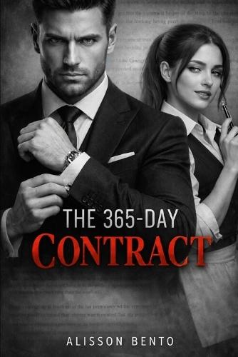 The 365-Day Contract: An Alpha Billionaire Dark Romance