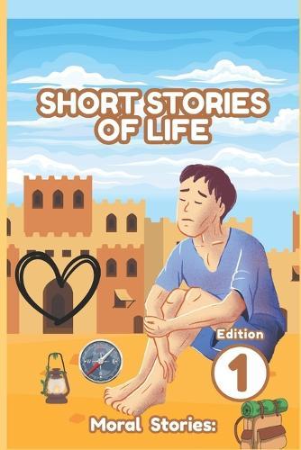 Life in Short Stories: The Story Collection