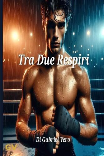 Tra Due Respiri: Amare O Combattere