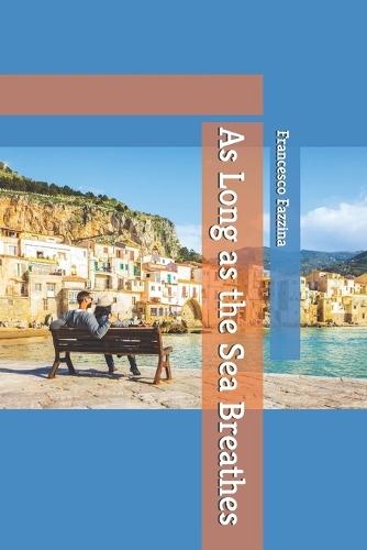 As Long as the Sea Breathes