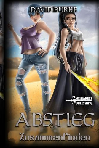 Zusammenfinden: Ein LitRPG-Abenteuer