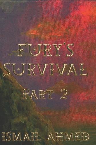 Fury's Survival Part 2